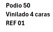 Podio 50 Vinilado 4 caras REF 01